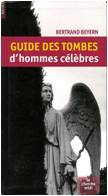Guide des tombes d'hommes célèbres (2008)